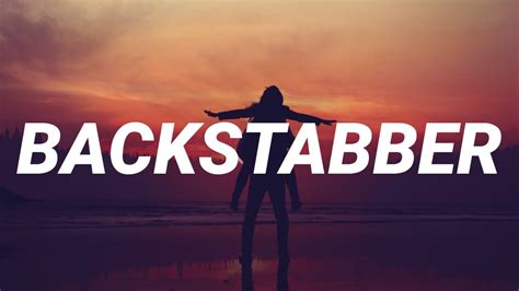 backstabber lyrics|back stabbers lyrics.